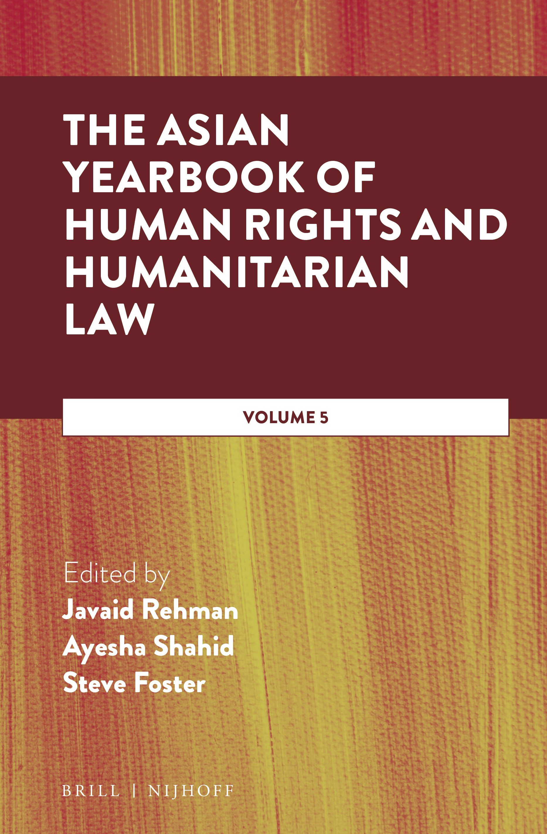 Book cover image for The Asian Yearbook of Human Rights and Humanitarian Law ISBN: 9789004466159